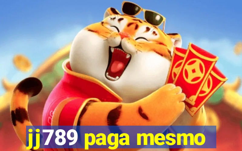 jj789 paga mesmo